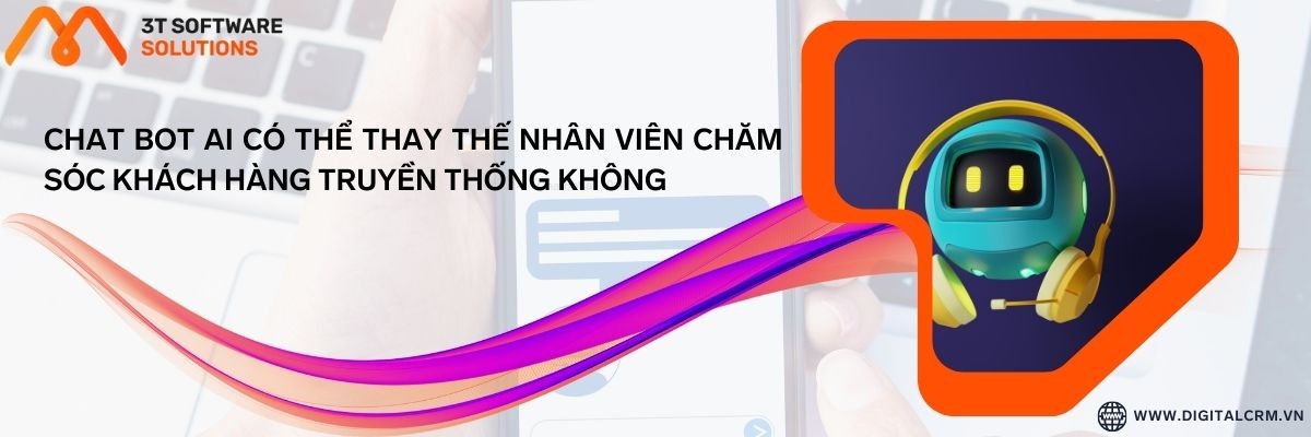 Chat Bot Ai Có Thể Thay Thế Nhân Viên Chăm Sóc Khách Hàng Truyền Thống Không | Digital Crm