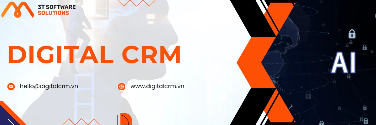 Khám Phá Digital Crm Tích Hợp Ai: Giải Pháp Tăng Tỷ Lệ Chuyển Đổi Hiệu Quả | Digital Crm