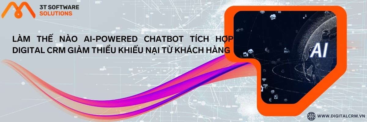 Làm Thế Nào Ai-Powered Chatbot Tích Hợp Digital Crm Giảm Thiểu Khiếu Nại Từ Khách Hàng | Digital Crm