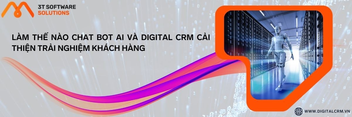 Làm Thế Nào Chat Bot Ai Và Digital Crm Cải Thiện Trải Nghiệm Khách Hàng | Digital Crm