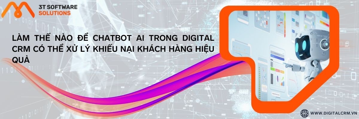 Làm Thế Nào Để Chatbot Ai Trong Digital Crm Có Thể Xử Lý Khiếu Nại Khách Hàng Hiệu Quả | Digital Crm