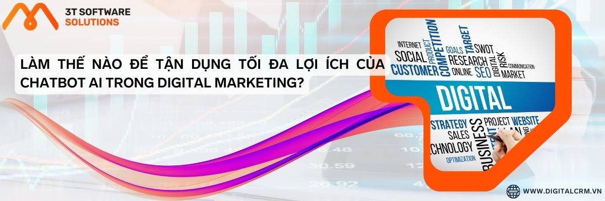 Làm Thế Nào Tận Dụng Tốt Đa Lợi Ích Của Chatbot Ai Mới Nhất | Digital Crm