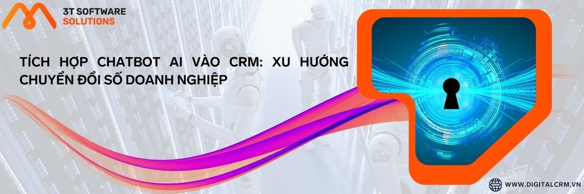 Tích Hợp Chatbot Ai Vào Crm: Xu Hướng Tất Yếu Trong Chuyển Đổi Số Doanh Nghiệp | Digital Crm