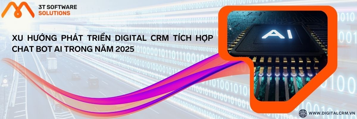 Xu Hướng Phát Triển Digital Crm Tích Hợp Chat Bot Ai Trong Năm 2025 | Digital Crm